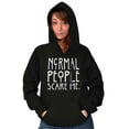 thumbnail image 3 of Normal People Scare Me Tales Horror Hoodie Sweatshirt Women Men Brisco Brands S, 3 of 6