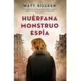 thumbnail image 1 of HUERFANA, MONSTRUO, ESPIA ROCA TRADE MATT KILLEEN, 1 of 1