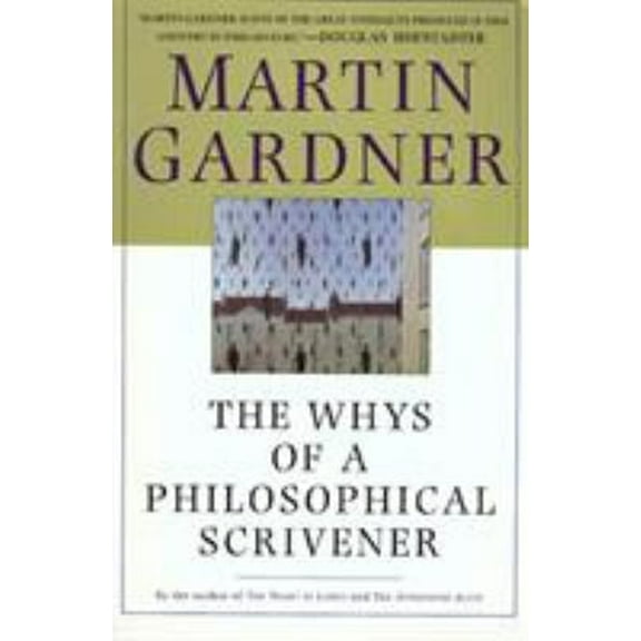 Pre-Owned The Whys of a Philosophical Scrivener (Paperback) 0312206828 9780312206826