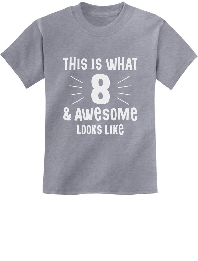 8th Birthday Gifts Ideas T-Shirt For 8 Year Old Boys It Took 8 Years Look Good 
