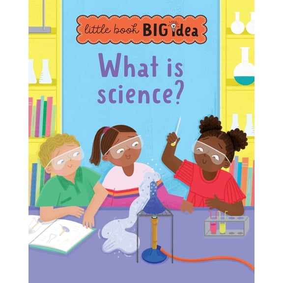 Little Book, Big Idea What is science?, Book 5, (Paperback)
