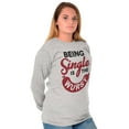 thumbnail image 4 of Funny Being Single Is The Wurst Long Sleeve TShirt Men Women Brisco Brands S, 4 of 6