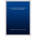thumbnail image 1 of Focus in High School Mathematics: Focus in High School Mathematics : Reasoning and Sense Making in Statistics and Probability (Hardcover), 1 of 1