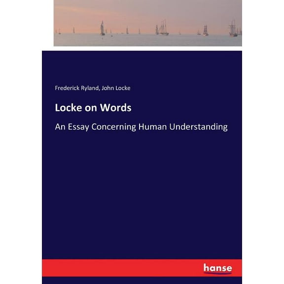 Locke on Words: An Essay Concerning Human Understanding, (Paperback)