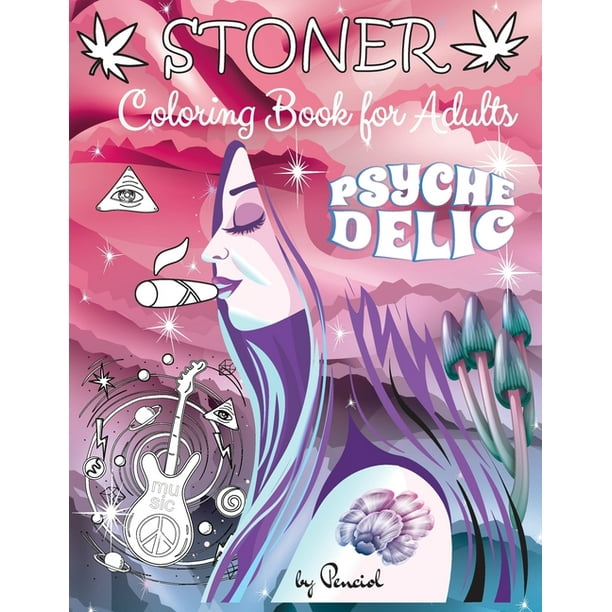 stoner coloring book for adult 39 psychedelic coloring pages trippy coloring books for adults stress relief and relaxation psychedelic coloring books for adults stoner coloring books music theme paperback walmart com