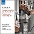 thumbnail image 1 of Organ Works 14: Chorale Preludes Op. 67 & Nos 1-15, 1 of 1