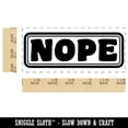 thumbnail image 2 of Nope Bold Border School Teacher Self-Inking Rubber Stamp Ink Stamper for Business Office - Black Ink - Small 1-1/2 Inch, 2 of 7