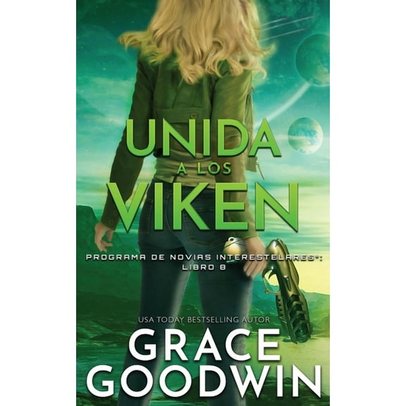Programa de Novias Interestelares Unida a los Viken, Book 8, (Paperback)
