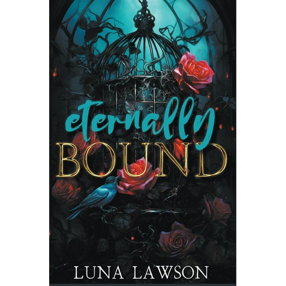 Evermore Eternals Eternally Bound, Book 1, (Paperback)