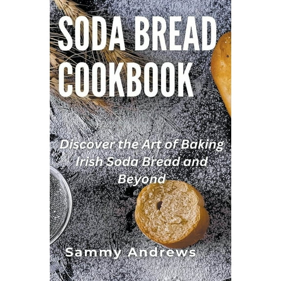 Soda Bread Cookbook, (Paperback)