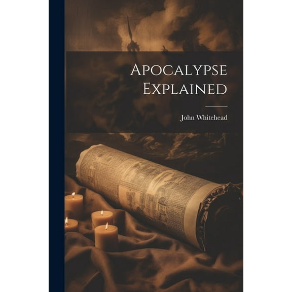 Apocalypse Explained (Paperback)