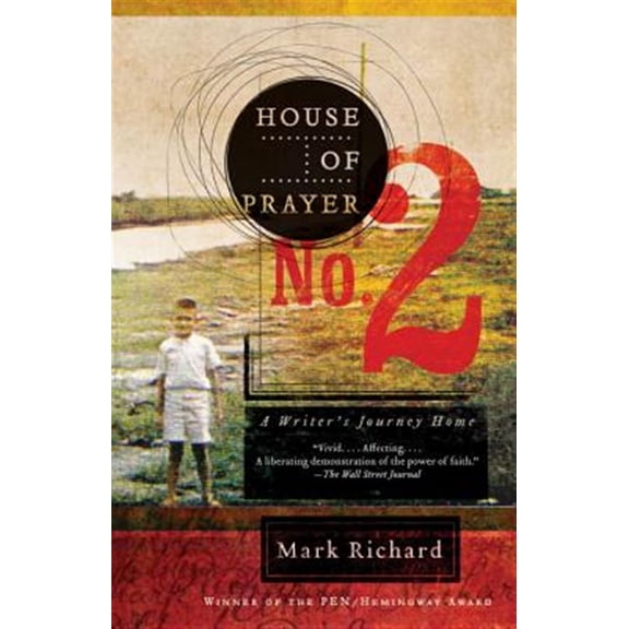 Pre-Owned House of Prayer No. 2: A Writer's Journey Home (Paperback) 140007777X 9781400077779
