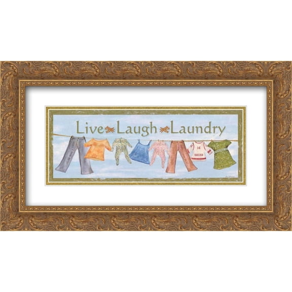 Live Laugh Laundry 2x Matted 10x22 Gold Ornate Framed Art Print by Grace Pullen