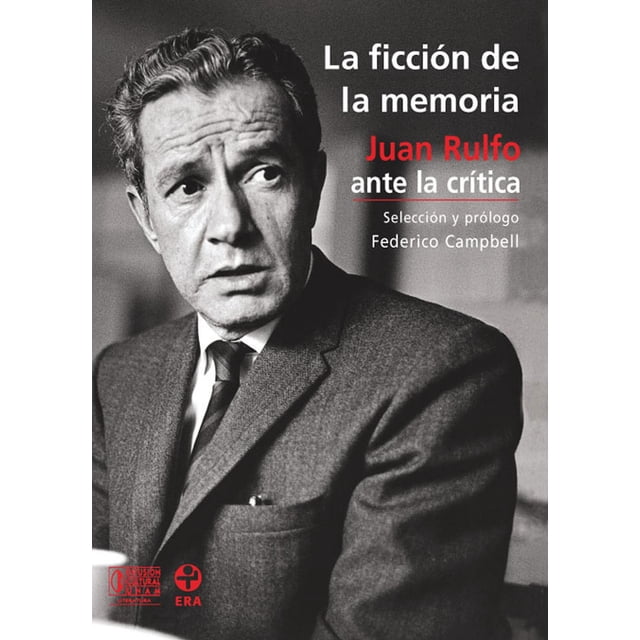 La ficción de la memoria Ediciones Era 9789684116023