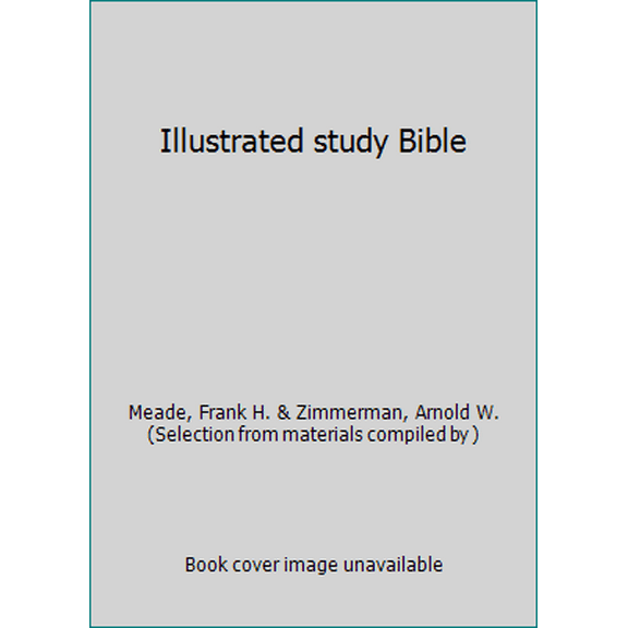 Pre-Owned Illustrated study Bible (Paperback) 0817005838 9780817005832