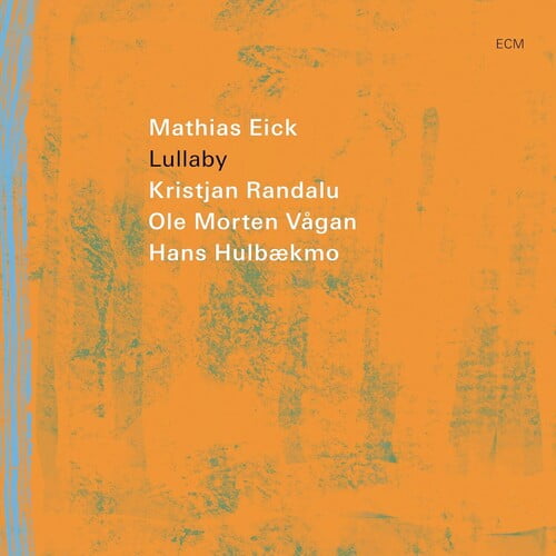 Mathias Eick - Lullaby - Music & Performance - CD
