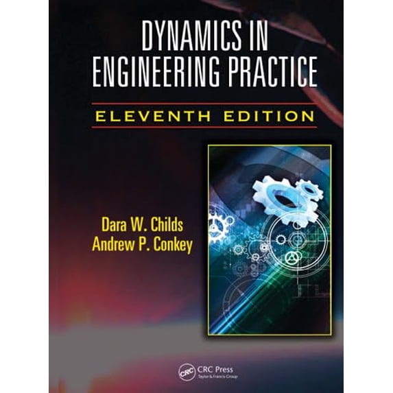 Pre-Owned Dynamics in Engineering Practice (Applied and Computational Mechanics), 9781482250251, 148225025X, Hardcover, 11 edition