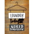 thumbnail image 6 of Laundry Room Metal Decor Sign Door Wall Art for Modern Home/Laundry Today or Naked Tomorrow / 19" x 13", 6 of 6