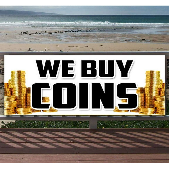 We Buy Coins 13 oz Vinyl Banner With Metal Grommets