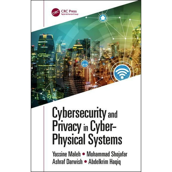 Cybersecurity and Privacy in Cyber Physical Systems, (Hardcover)