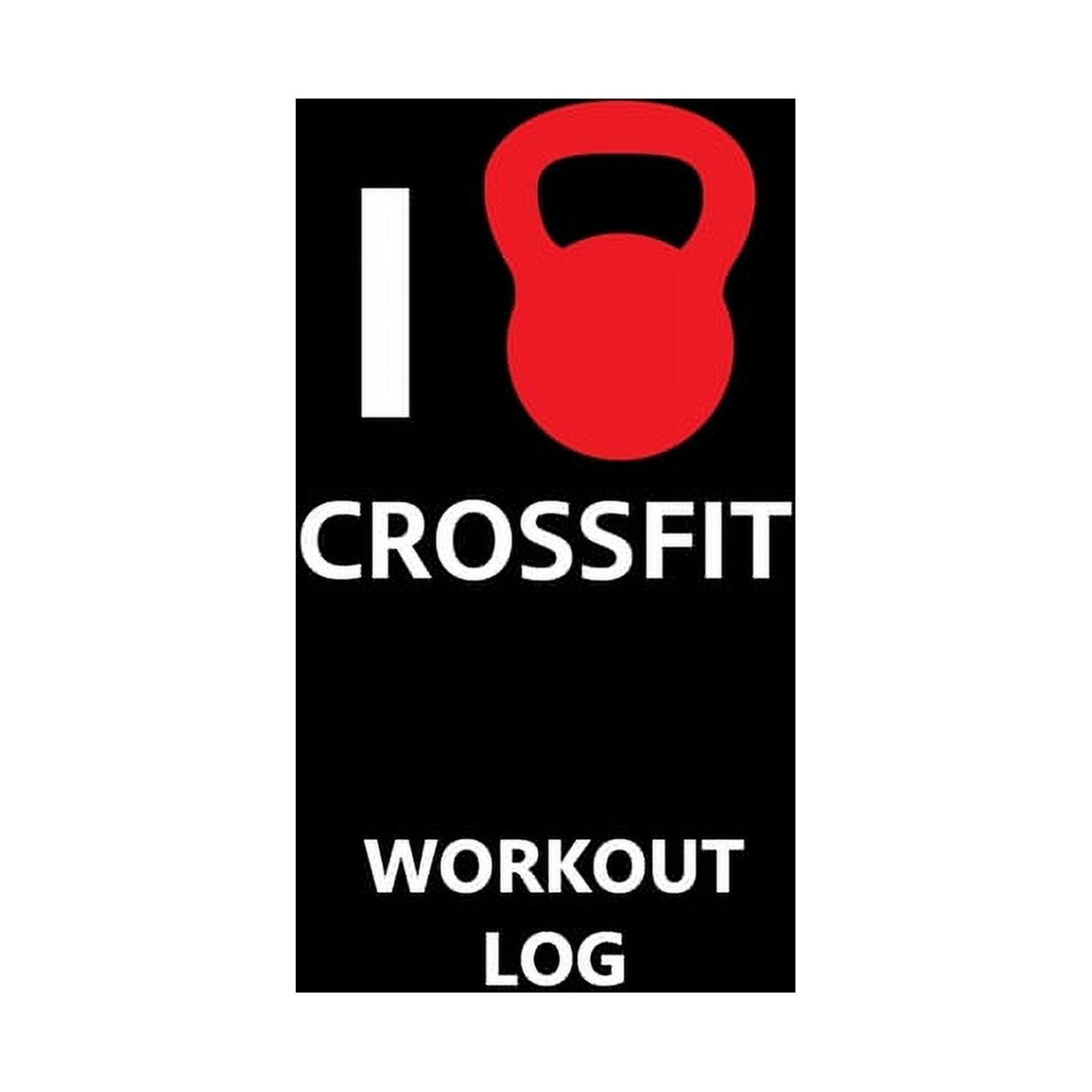Workout Log Gym - 5" x 8"/A5 Sized Training and Gym Diary - Set Your Fitness Goals, Track 120 Workouts and Record Your Progress in Clear Detail : CrossFit edition