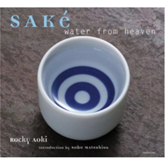 Pre-Owned Sake: Water from Heaven (Paperback) 0789308479 9780789308474