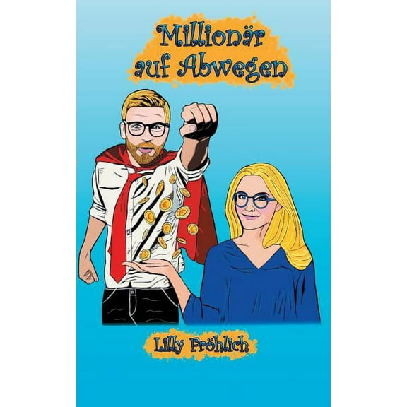 Millionär auf Abwegen, (Paperback)