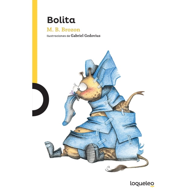 BOLITA 2ED SANTILLANA M. B. BROZON (MONICA BELTRAN BROZON)