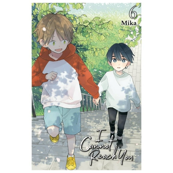 I Cannot Reach You I Cannot Reach You, Vol. 6: Volume 6, Book 6, (Paperback)