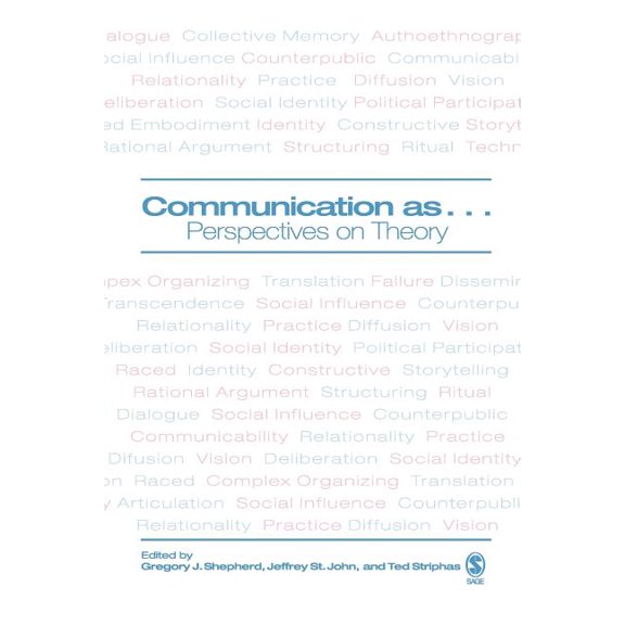 Communication as ...: Perspectives on Theory, (Paperback)