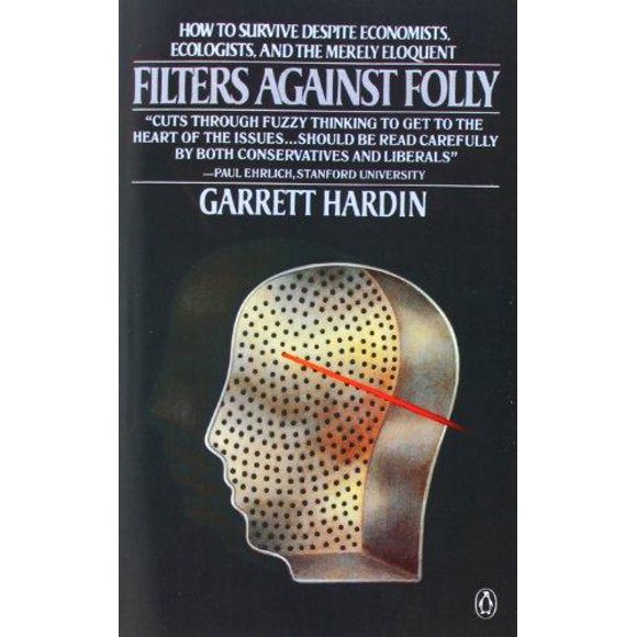 Filters against Folly