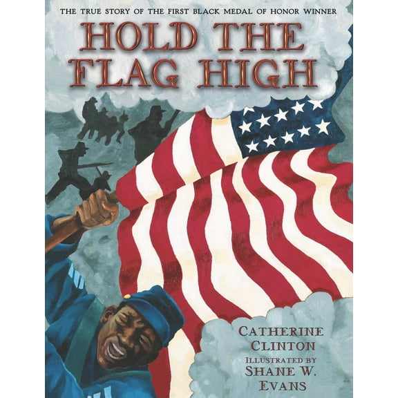 Hold the Flag High: The True Story of the First Black Medal of Honor Winner, (Paperback)