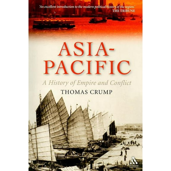 Asia-Pacific: A History of Empire and Conflict, (Paperback)