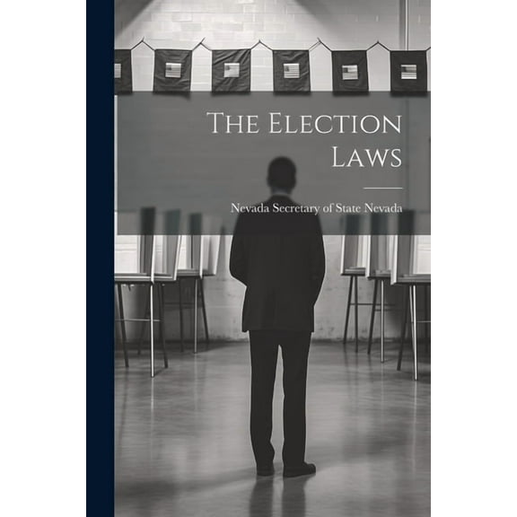 The Election Laws (Paperback)