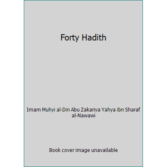 Pre-Owned Forty Hadith (Paperback) 9839154036 9789839154030