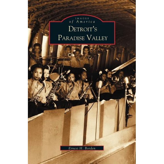 Detroit's Paradise Valley, (Hardcover)