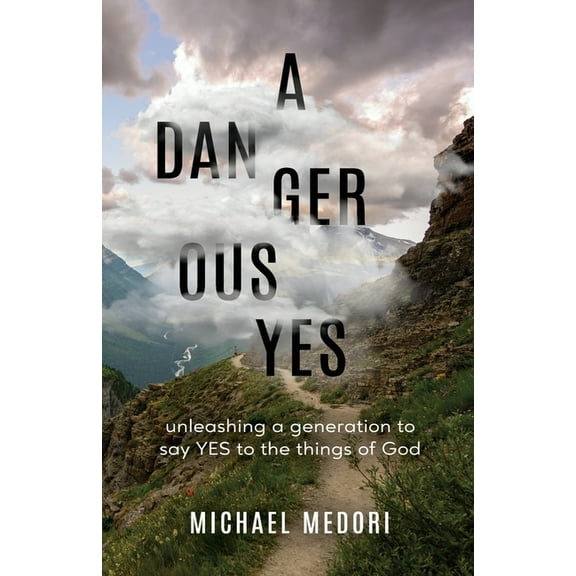 A Dangerous Yes, (Paperback)