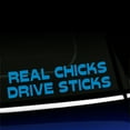 thumbnail image 1 of Real Chicks Drive Sticks - Vinyl Decal - Choose Color - [LIGHT BLUE], 1 of 1
