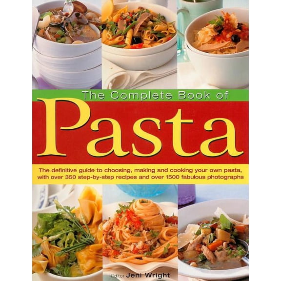 The Complete Book of Pasta (Paperback)
