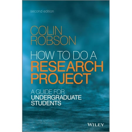 How to Do a Research Project : A Guide for Undergraduate