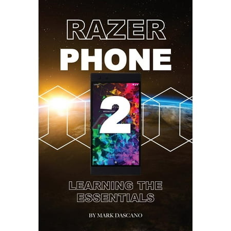 - Razer Phone 2: Learning the Essentials - eBook