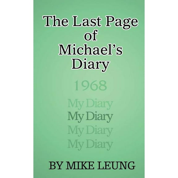 The Last Page of Michael's Diary, (Paperback)