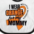 thumbnail image 4 of Inktastic I Wear Orange for My Mommy Multiple Sclerosis Awareness Boys or Girls Baby Bib, 4 of 4