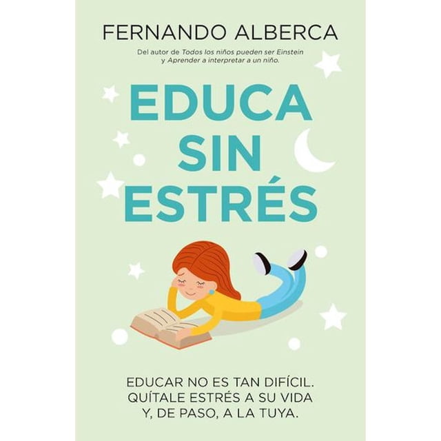Libro Educa Sin Estres (bolsillo) Tapa Blanda, Autor Fernando Alberca, Editorial Toromitico