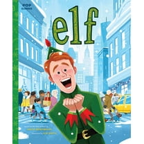 Elf: The Classic Illustrated Storybook (Hardcover)