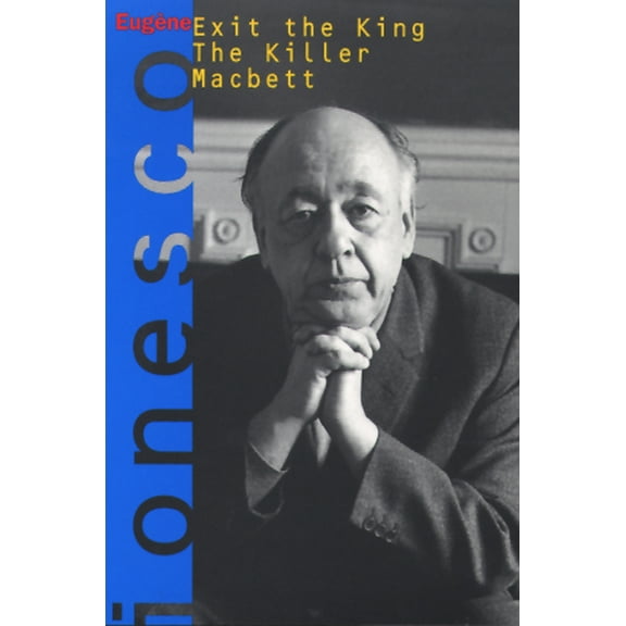 Exit the King, the Killer, Macbett, (Paperback)