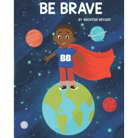 Be Brave
