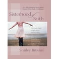 thumbnail image 2 of Sisterhood of Faith: 365 Life-Changing Stories about Women Who Made A D, (Paperback), 2 of 2