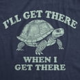 thumbnail image 2 of Womens Funny T Shirts Ill Get There When I Get There Sarcastic Turtle Graphic Tee for Ladies Womens Graphic Tees, 2 of 9