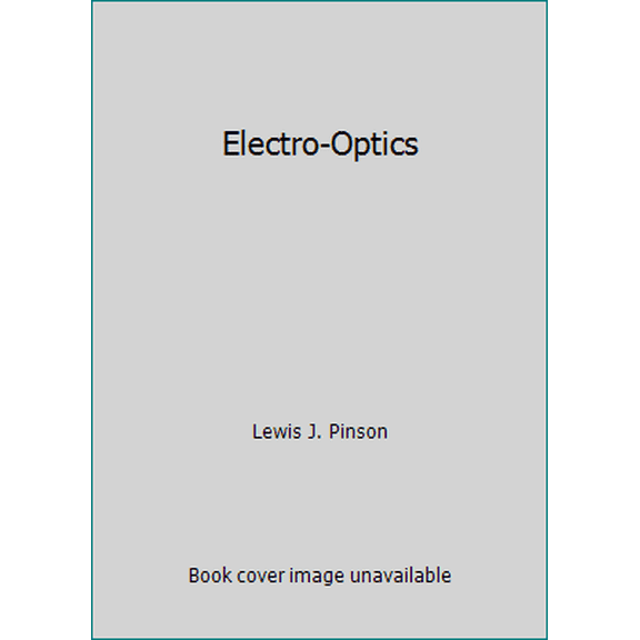 Pre-Owned Electro-Optics (Hardcover) 0471881422 9780471881421